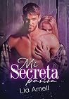 Mi Secreta Pasión (Spanish Edition) Mi Secreta Pasión (Spanish Edition)
