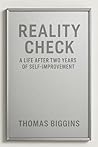 Reality Check: A Life After Two Years Of Self-Improvement Reality Check: A Life After Two Years Of Self-Improvement