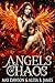 Angels of Chaos by Alexa B. James