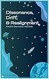 Dissonance, Drift, & Realignment (SV Demeter Novellas Book 3)