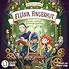 Felina Fingerhut und der verflixte Schmetterlingseffekt: Felina Fingerhut, Teil 2