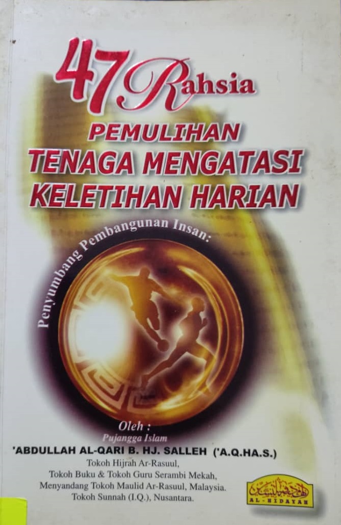 47 Rahsia Pemulihan Tenaga Mengatasi Keletihan Harian