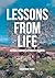 LESSONS FROM LIFE: Growing ...