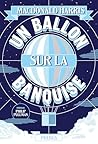 Un ballon sur la ...