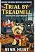 Trial by Treadmill by Nina Hunt