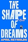 The Shape of Dreams