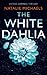 The White Dahlia: A Gripping Psychological Thriller (Steve Campbell Psychological Suspense Thriller, 3)