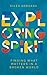 Exploring Spirit by Giles Goddard Exploring Spirit by Giles Goddard