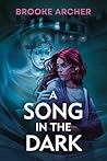A Song in the Dark