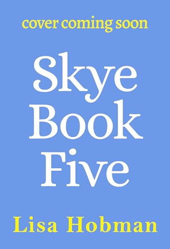 Happiness Under a Summer Skye (The Skye Collection Book 5)