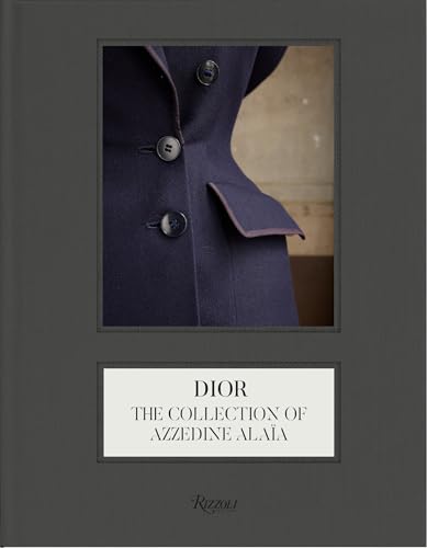 Azzedine Alaïa's Dior Collection (Hardcover)