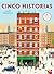 Cinco historias (Spanish Edition)