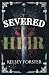 Severed Heir (The Serpent Heir Series)