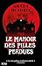 Le manoir des filles perdues