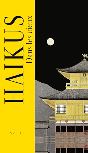 Haïkus. Dans les cieux (Hardcover)