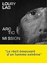 Arctic Mission: A...