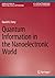 Quantum Information in the Nanoelectronic World (Synthesis Lectures on Engineering, Science, and Technology)