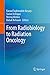From Radiobiology to Radiat...