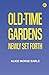 Old-Time Gardens Newly Set Forth