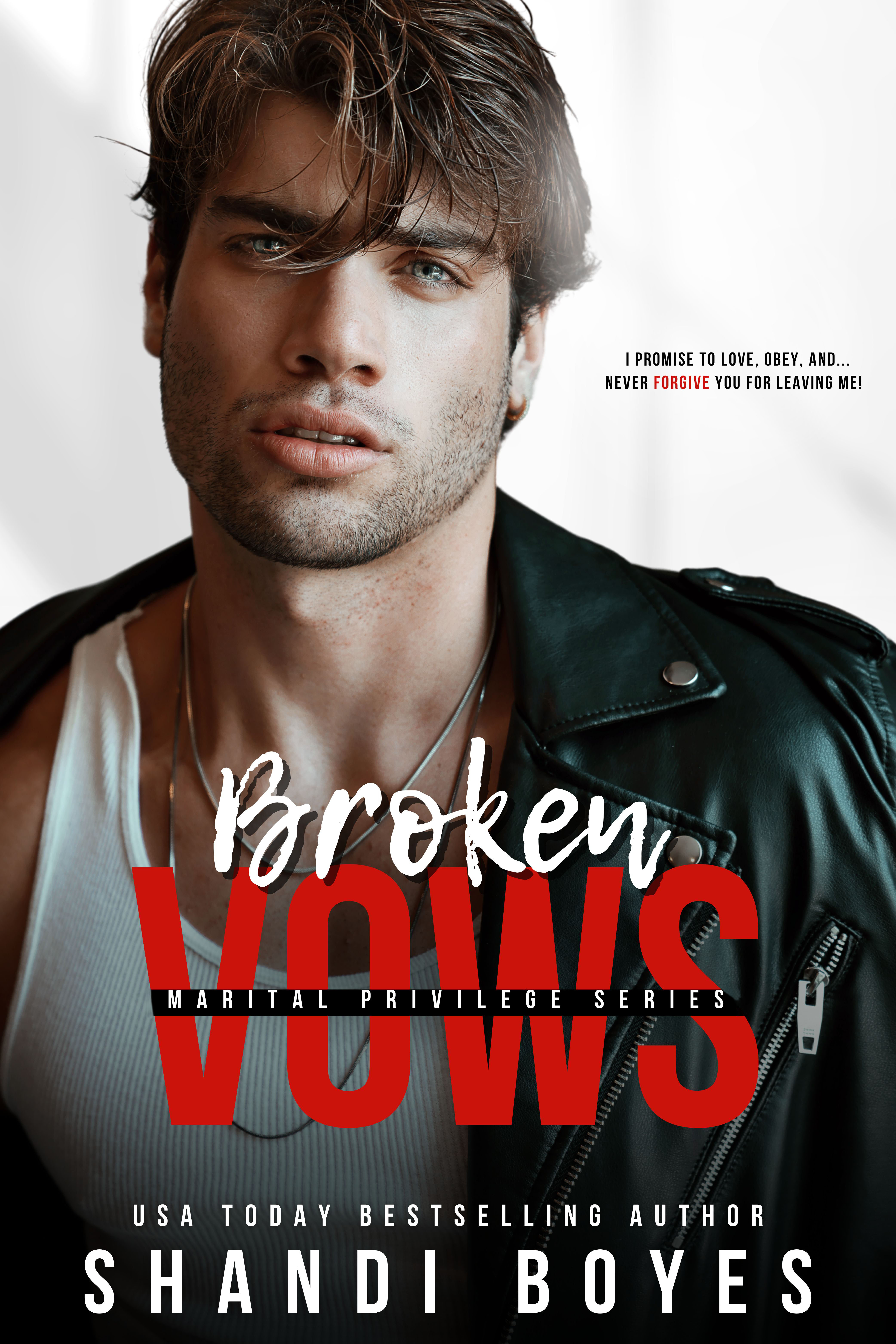 Broken Vows (Marital Privileges #4)