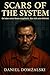 SCARS OF THE SYSTEM: Sie ha...