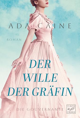 Der Wille der Gräfin (Die Gouvernante) (German Edition)