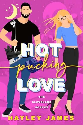 Hot Pucking Love (The Cleveland Vortex)