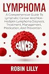 Lymphoma: A Compr...