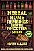 Herbal Home Remedies from the Forgotten Shelf by Myra S. Luiz