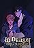 In Danger สัมผัสมรณะ (Dead Trap in Danger, #2)