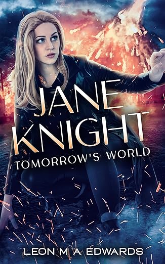 Tomorrow's World Book 4: Steamy Female Spy Thriller, Terrorism, International Spy Mystery, Romantic Action & Adventure