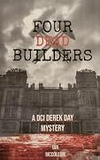 Four Dead Builders