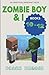Zombie Boy & I Books 10 - 1...