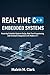 Real time c++ embedded systems: Mastering Embedded Systems Design, Real-Time Programming, and Hardware Integration with Modern C++