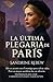 LA ÚLTIMA PLEGARIA DE PARÍS