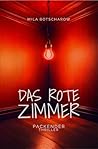 Das rote Zimmer by Mila Botscharow