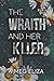 The Wraith & Her Killer [AL...
