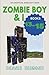 Zombie Boy & I Books 13 - 1...