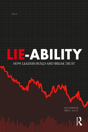 Lie-Ability: How Leaders Build and Break Trust