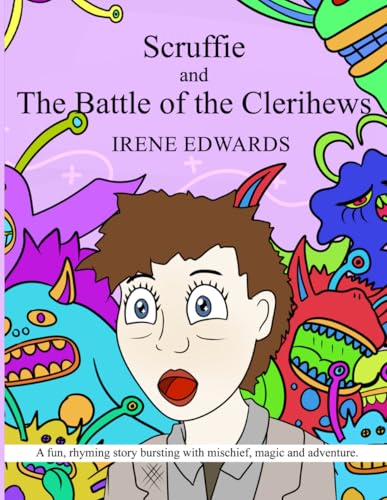 Scruffie and The Battle of the Clerihews (The Monster Series)