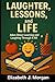 Laughter, Lessons, and Life: Jokes About Learning and Laughing Through It All
