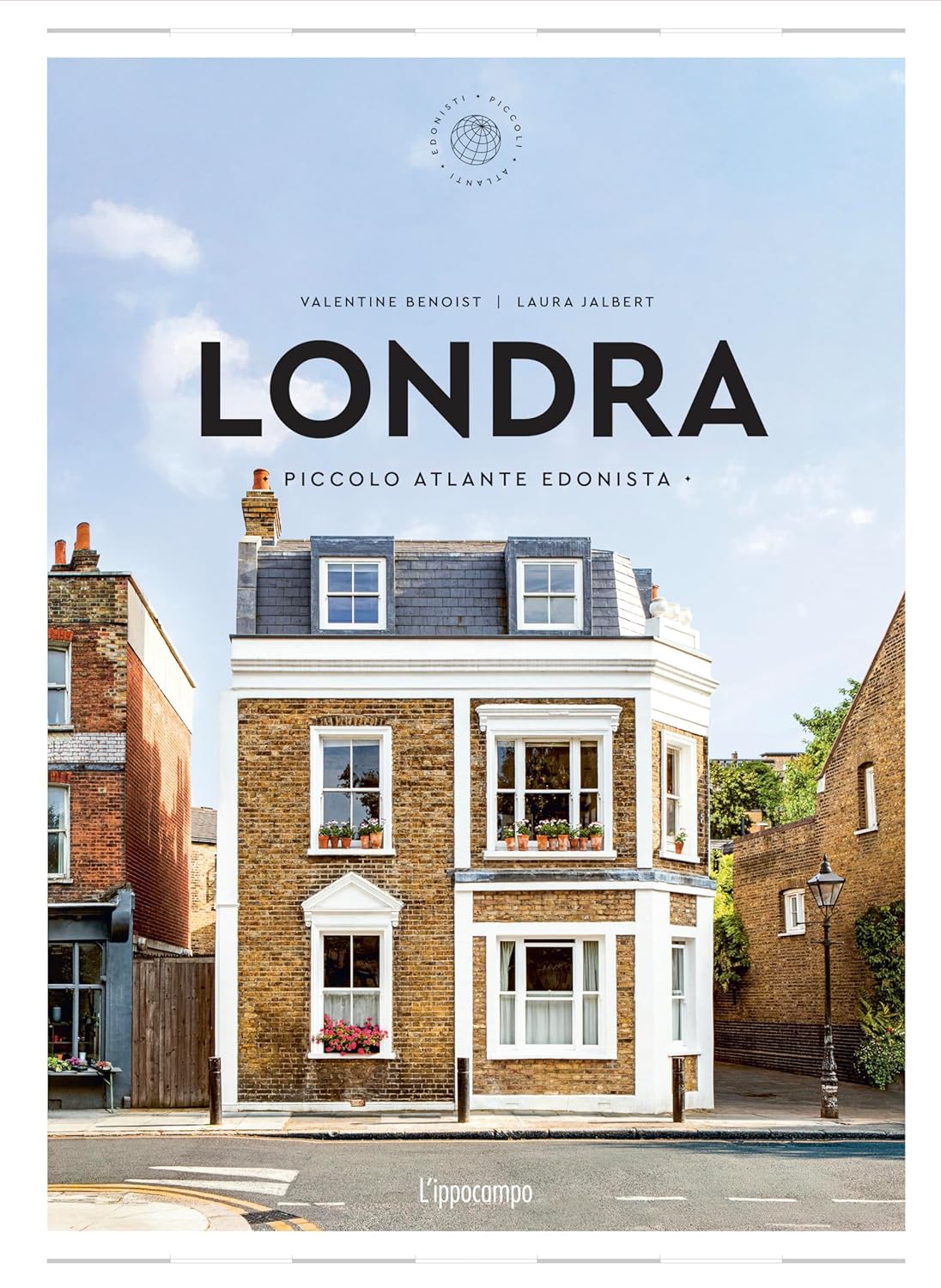 Londra. Piccolo atlante edonista (Hardcover)