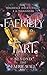 Faeriely Tart: Beyond The Faerie Wall