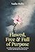 Flawed, Free, and Full of Purpose by Nadia Hollo