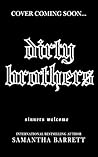 Dirty Brothers