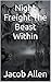 Night Freight The Beast Within by Jacob Allen