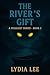 The River's Gift: A Folklus...