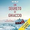 Un segreto di ghiaccio by Mo Malo
