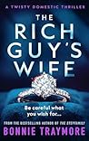 The Rich Guy's Wife by Bonnie Traymore