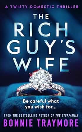 The Rich Guy's Wife
